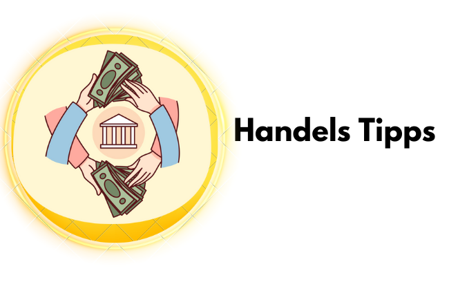 Handels Tipps